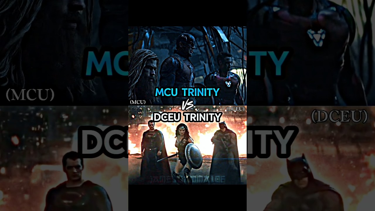 MCU Trinity vs DCEU Trinity 