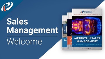 Sales Management: Welcome To The World of Sales Management!