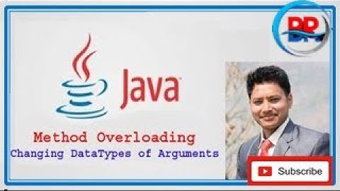 2 Method Overloading changing data type of arguments