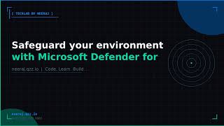 Safeguard your environment with Microsoft Defender for Identity | TechLab by Neeraj