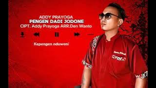 New single PENGEN DADI JODONE_ADDY PRAYOGA ( video lirik )