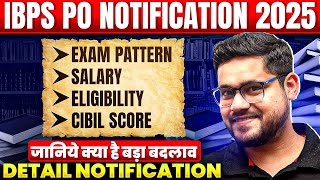 IBPS PO 2025 Detailed Notification Released | New Pattern, Personality Test, Age | Ankush Lamba