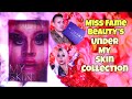 MISS FAME BEAUTY' S UNDER MY SKIN COLLECTION