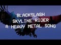 Blackslash - Skyline Rider (Official Video)