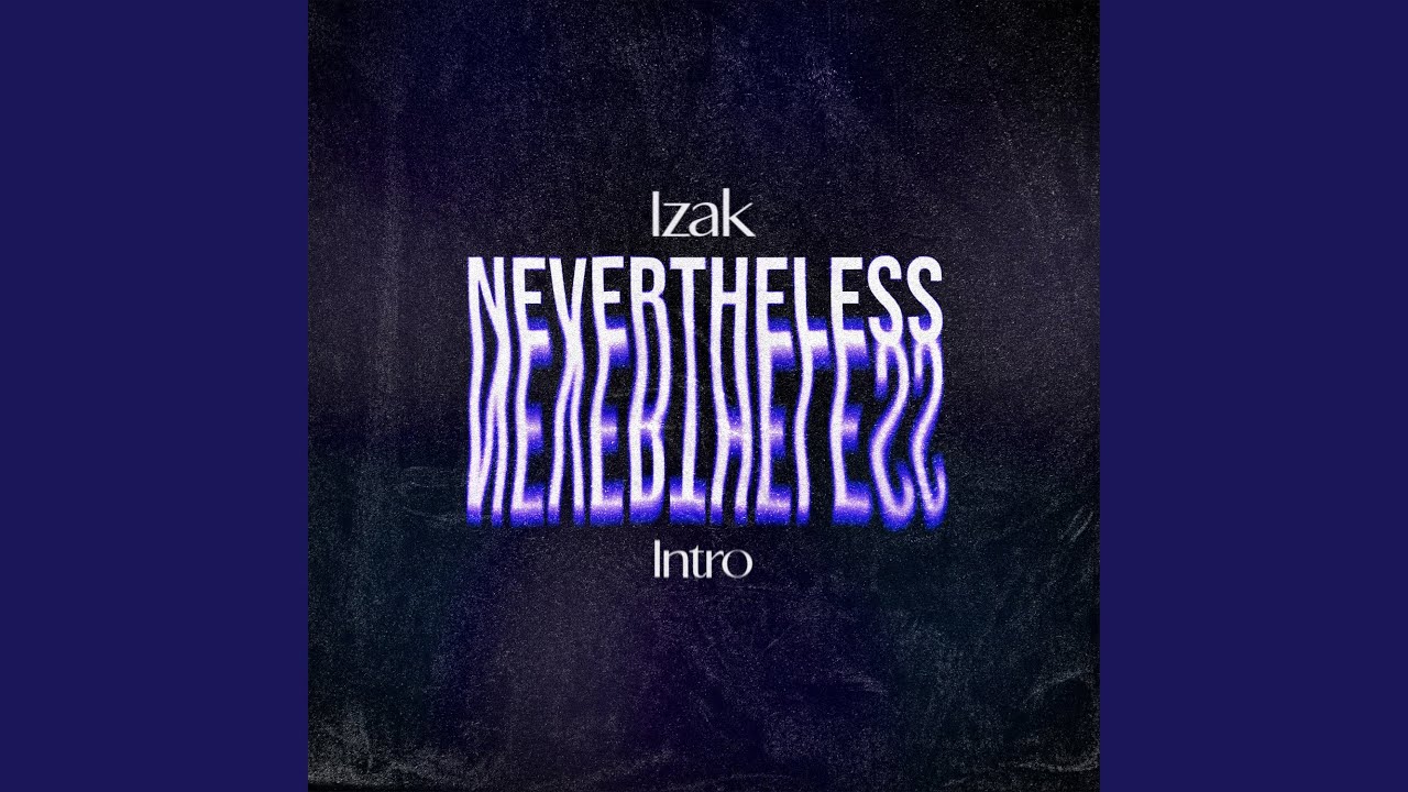 Nevertheless (Intro) (Intro) auf YouTube ansehen Nevertheless (Intro) (Intro) auf YouTube ansehen