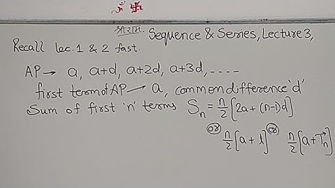 03 Seq Ser Live Class 11 Lecture 3 Sequence And series AP 15 June Mon