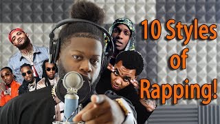 Video thumbnail of "10 Styles of Rapping! (Migos, Gunna, Kevin Gates, Asap Rocky, and More)"