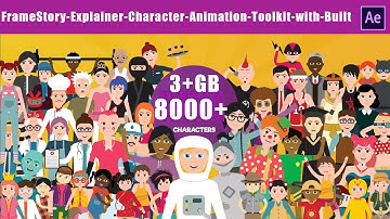 8000+Character FrameStory-Explainer-Character-Animation-Toolkit-with-Built In After Effect File | AG