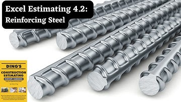 Excel Estimating 4.2: Rebar (Reinforcing Steel)