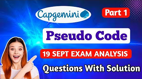 Capgemini Pseudo Code | Capgemini Exceller Exam Analysis Questions 2024