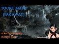 |Nightcore| Angela - Tooku Made (Far Away) w/ Lyrics in the Description