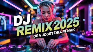DJ Remix Viral 2025 🎶 | Full Bass Nonstop Party Vibes 🔊 #djindonesia #musikviral