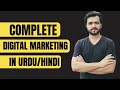 Complete Digital Marketing Course for Beginners IN Urdu/Hindi