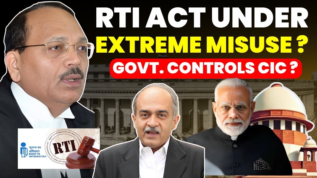 RTI ACT MISUSED? GOVT TRYING TO CONTROL CIC? SC BIG ACTION 