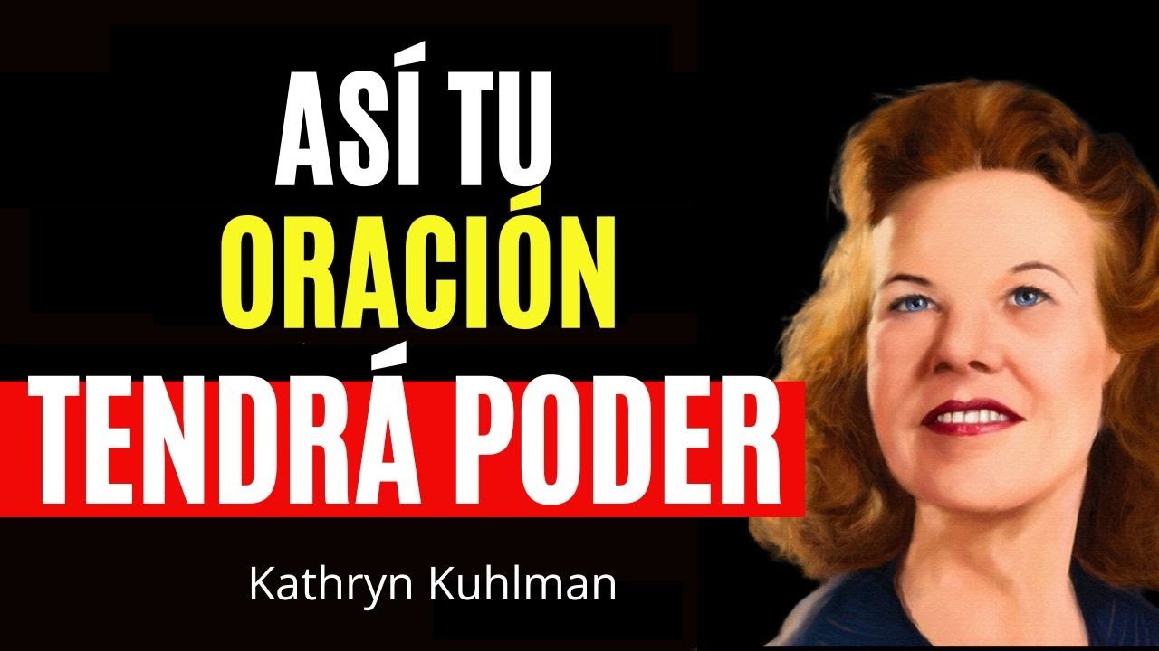 Mira Cómo el Espíritu Santo Me Enseñó a Orar  -  Kathryn Kuhlman