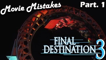 Everything Wrong With: Final Destination 3 [Part. 1]