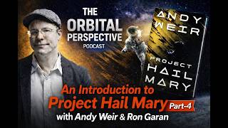 Part 4 – Andy Weir on Project Hail Mary and why he doesn't want to start a religion