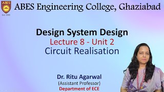 Lecture 8 (Unit 2) || Circuit Realisation || Digital System design