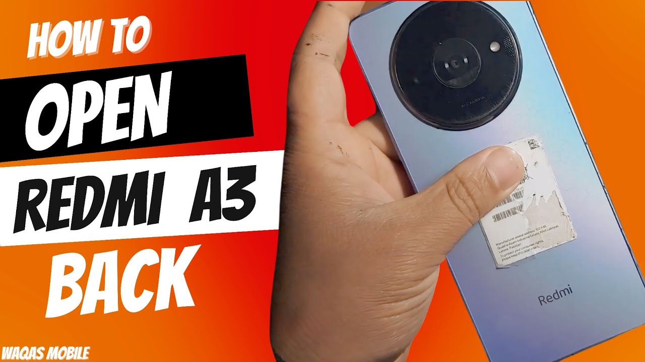 How to open back cover xiaomi redmi a3 by waqas mobile
