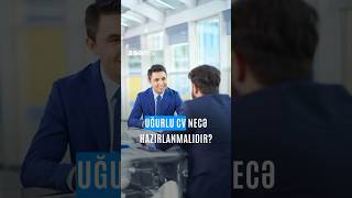 Uğurlu Cv Necə Hazırlanmalıdır?