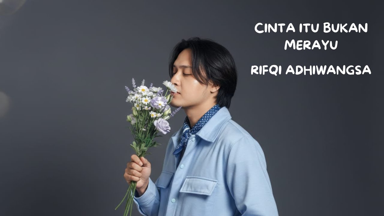 Cinta Itu Bukan Merayu - Rifqi Adhiwangsa (Official Music Video)