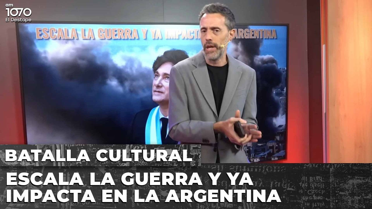 💥 ESCALA LA GUERRA Y YA IMPACTA EN LA ARGENTINA | BATALLA CULTURAL con Sued y Barral Grigera EN VIVO