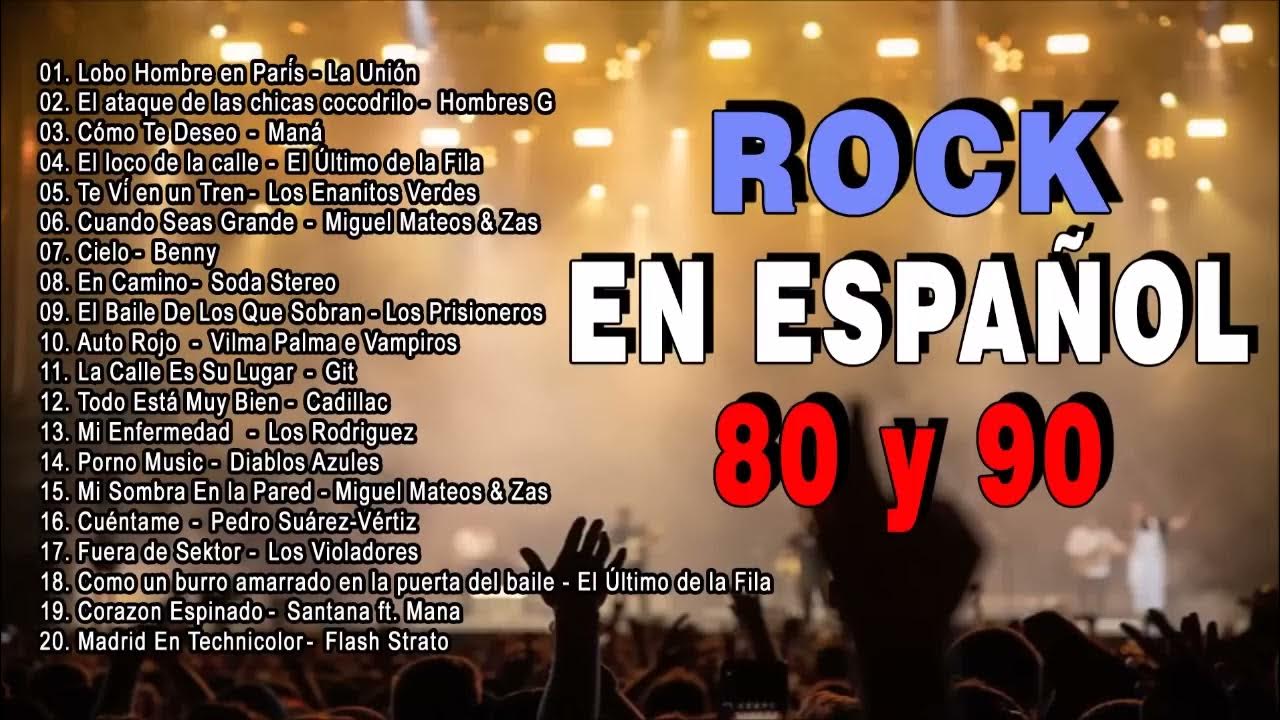 #rock en español de los #80s y #90s lo mejor del rock - YouTube - Rock De Los 80 Y 90 En Espanol