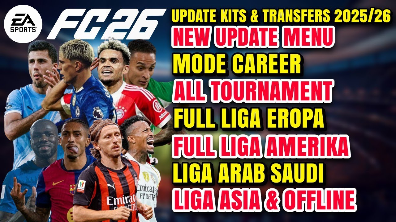 FIFA 14 MOD FC 26 ANDROID OFFLINE| UPDATE KITS & TRANSFERS 2025/26| FIX CAREER & TOURNAMENT