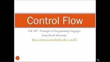 CSE307 Principles of Programming Languages course: Control Flow