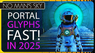Portal Glyphs Very Fast in 2025 - No Man