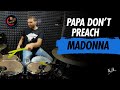 MarYano - Madonna - Papa Don't Preach (Drum Cover)