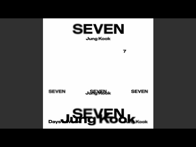 Jung Kook - Seven (Explicit Ver.) [Audio] class=