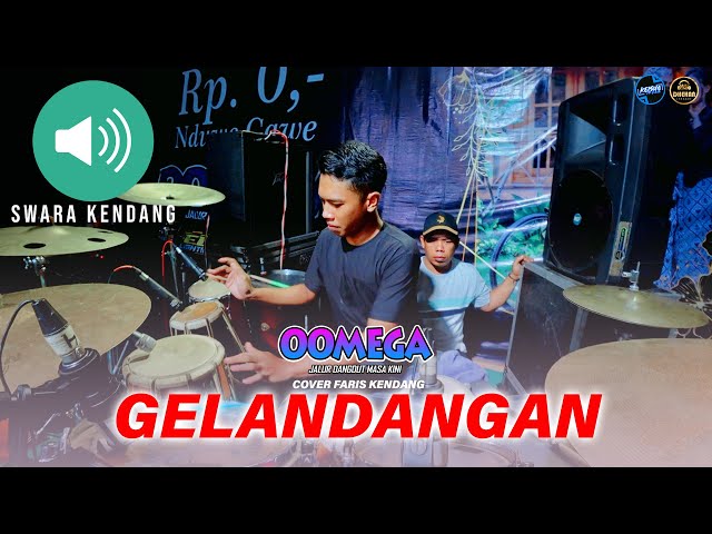 COVER KENDANG // GELANDANGAN // FARIS FT OOMEGA LIVE TUBAN class=