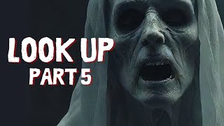 Look Up 5 | Short Horror Film #ShortHorrorFilm