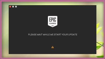 Epic Games Launcher Please Wait While Start Your Update