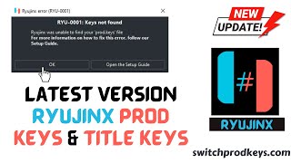 Ryujinx Emulator Update 17.0.0 Prod Keys   Title Keys Installation Guide (Latest)