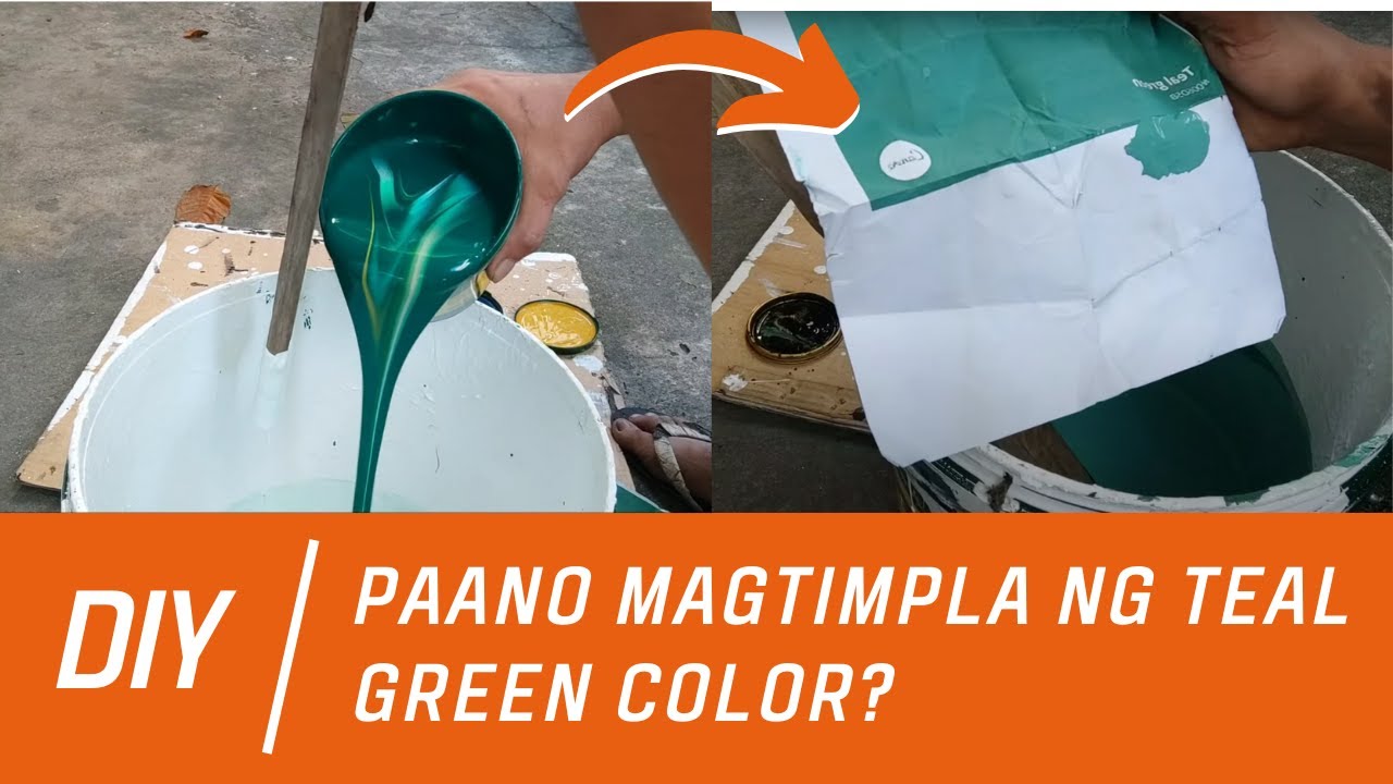 Paano Magtimpla ng Teal Green Color | DIY Paint Tutorial