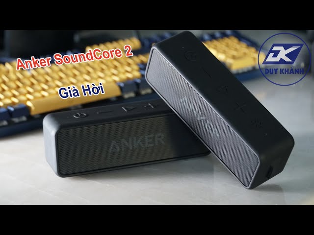 Loa Bluetooth Anker SoundCore2  Giá SIÊU HỜI  LH 0908875468
