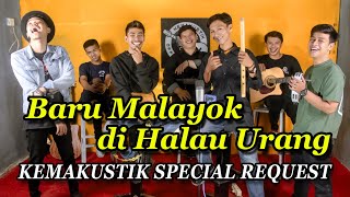 DENDANG AKUSTIK MINANG || BARU MALAYOK DIHALAU URANG ( COVER KEMAKUSTIK  )