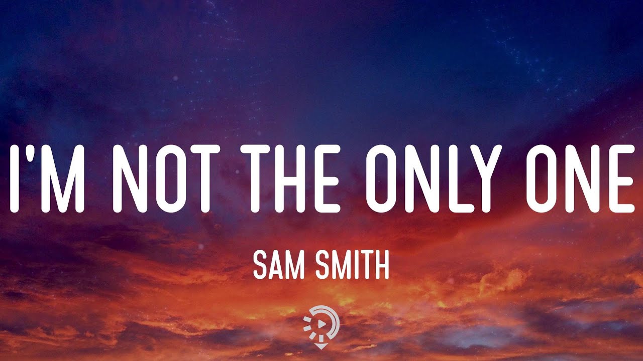 Сэм смит only one. I'M not the only one Сэм Смит. I M not the only one Сэм Смит текст. Sam Smith i'm not the only one гитара. I'M not the only one Radio Edit Sam Smith.