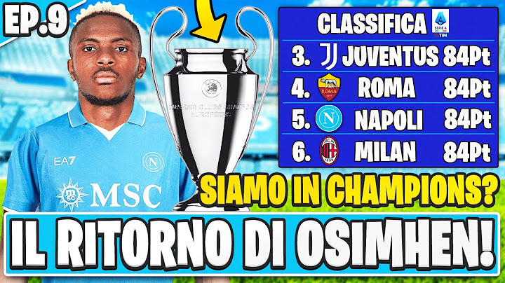FC 25: OSIMHEN TORNA AL NAPOLI! + FINALE DI STAGIONE CLAMOROSO! EP.9