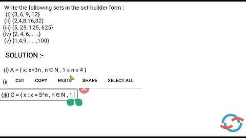 Write the following sets in the set-builder form :(i) (3, 6, 9, 12} ...  I NCERT MATHS CLASS 11 SETS