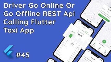 Flutter Taxi App: Implementing Driver Go Online & Go Offline Functionality with REST API Calls  #45