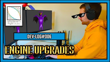 Engine Upgrades | Watch Me Work Plus A Weird Purple Bat | DEVLOG#006