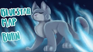 CLOSED - BACKUPS OPEN | Bluestar Warriors Burn PMV MAP