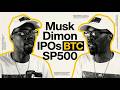 IPO Traps, Macro Outlook &amp; The Musk-Dimon Interview
