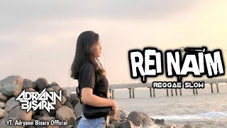 REGGAE SLOW 🌴 || REI NAI'M (LAGU MANGGARAI) || NEW REMIX 2024 || Slow & Bass 🔥🔥