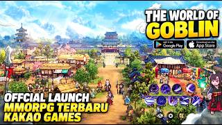 Akhirnya Rilis! Game MMORPG di adaptasi dari WEBTOON - The World of Goblin (Android)