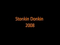 Stonkin donkin