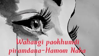 Wahangi paokhumdi piramdana-Hamom Naba